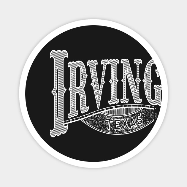 Vintage Irving, TX Magnet by DonDota